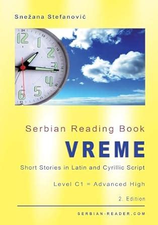 Serbian Reading Book "Vreme": Short Stories in Latin and Cyrillic ...
