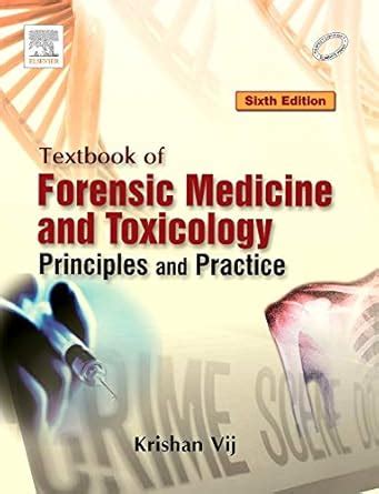 Buy Textbook of Forensic Medicine and Toxicology: Principles and ...