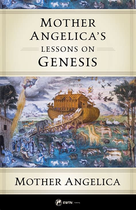 Mother Angelica's Lessons on Genesis | Rex Catholic Rex Rappahannock ...
