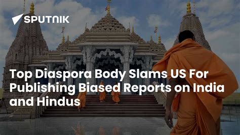 Top Hindu Diaspora Body Slams US For Publishing 'Biased' Reports on ...