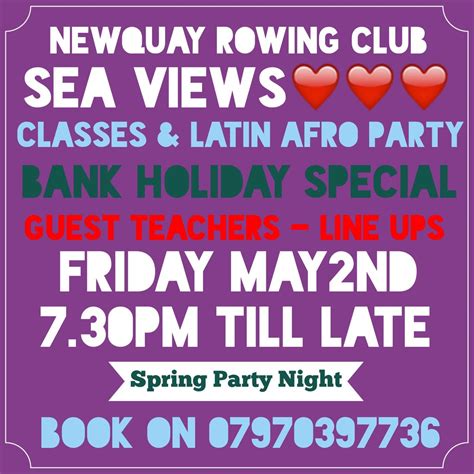 Bank holiday special Friday may 2nd spring salsa party , Newquay Rowing ...