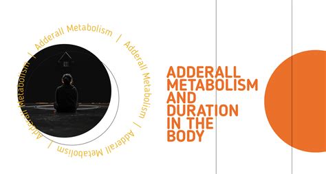 How Long Does Adderall Stay in Your System?