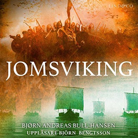 Jomsviking (Audio Download): Bjørn Andreas Bull-Hansen, Björn Bengtsson ...