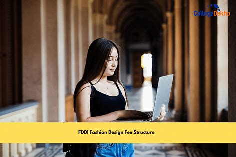 FDDI Fashion Design Fee Structure | CollegeDekho