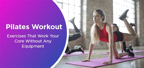 Pilates Workout: Exercises That Work Your Core Without Any Equipment ...