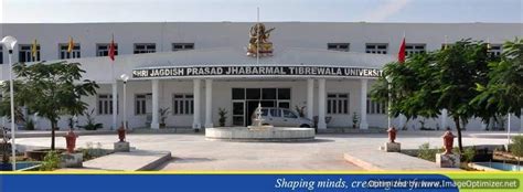 Shri Jagdish Prasad Jhabarmal Tibrewala University (JJTU), Jhujhunu ...