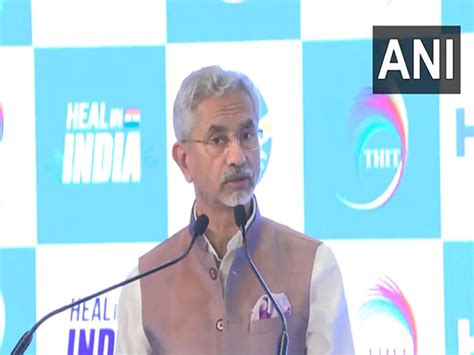"Health care is fundamental right, not just privilege": EAM Jaishankar ...