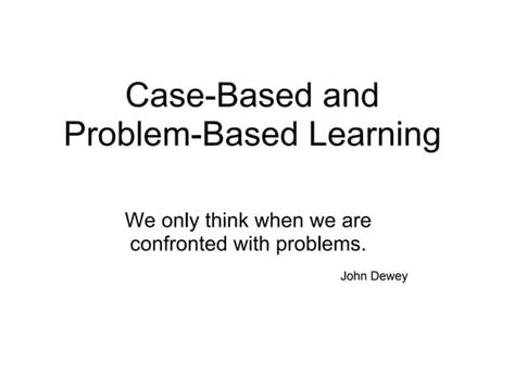 Image result for Case Based Learning vs Problem Based Learning
