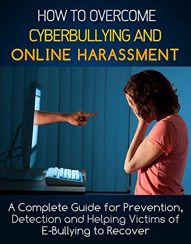 Bullying: Online Harassment Guide for Prevention, Detection and Helping ...