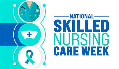 Premium Vector | May is National Skilled Nursing Care Week background ...