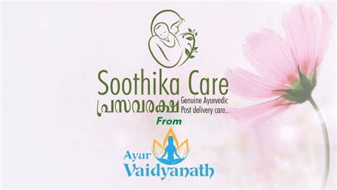 Soothika Care (Prasava Raksha) from Ayur Vaidyanath at Kakkanad and Pala