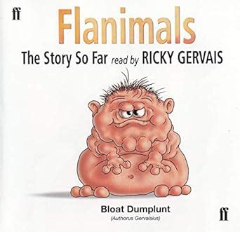 Flanimals: The Story So Far: Read by Ricky Gervais : Gervais, Ricky ...