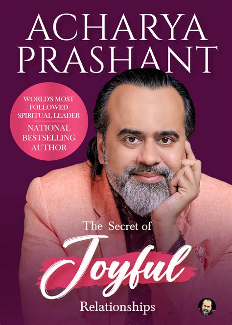 The Secret of Joyful Relationships – Acharya Prashant Books