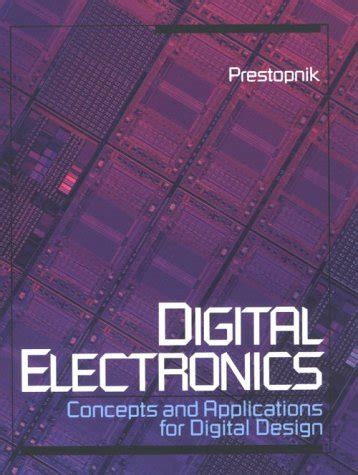 Buy Digital Electronics: Concepts and Applications for Digital Design ...