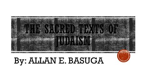 LESSON 2 SACRED TEXTS OF JUDAISM: OLD TESTAMENT.pptx