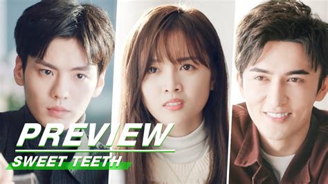 Preview: What Is Like To Like Someone? | Sweet Teeth EP12 | 世界微尘里 ...