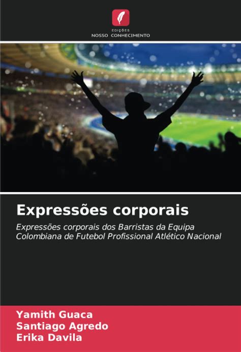 Buy Expressões corporais: Expressões corporais dos Barristas da Equipa ...