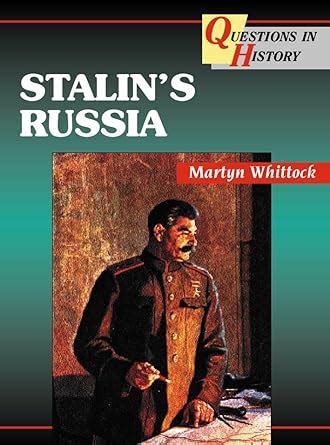 Buy Stalin’s Russia: What students really need to know about Stalin’s ...