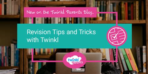 Revision Tips and Tricks with Twinkl - Twinkl