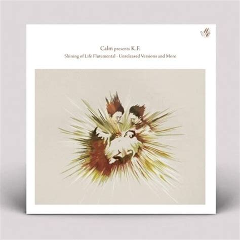 （12inch）Calm Presents K.F. 「Shining of Life Flutemental Unreleased ...