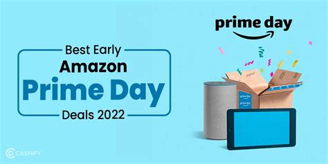 Early Amazon Prime Day Deals: Check Out What's In Store! | Cashify Blog