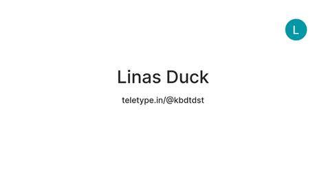 Linas Duck — Teletype