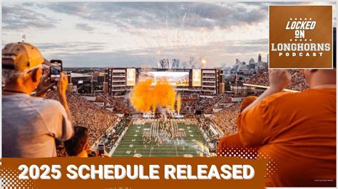 Texas Longhorns 2025 Schedule Released: Matchups against Ohio State ...