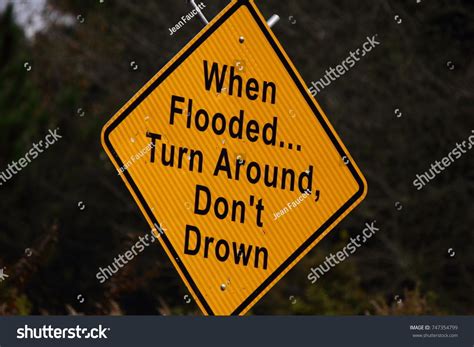Turn Around Dont Drown Sign Stock Photo 747354799 | Shutterstock