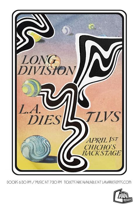LAVA Presents: Long Division, L.A. Dies, TLVS at Chichos Backstage ...