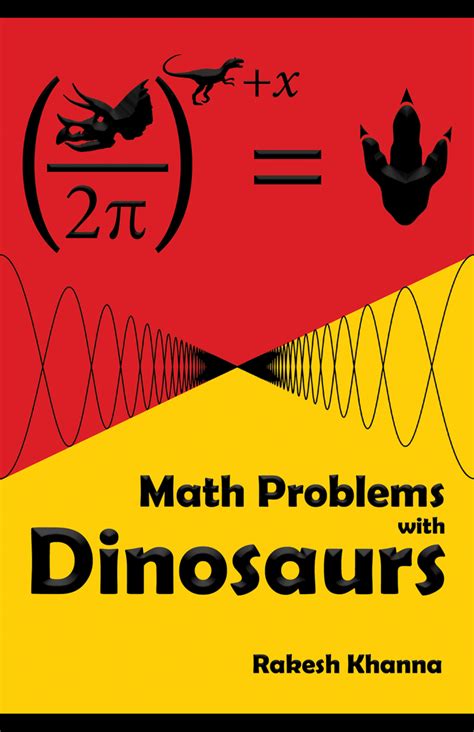 Available now: MATH PROBLEMS WITH DINOSAURS! Book launch on Saturday ...