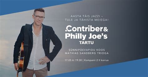 .Contriber & Philly Joes Tartu: Mathias Sandberg TRIO (FIN), Kompanii 2 ...