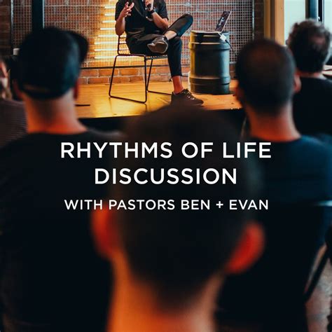 Community Night Rhythms of Life Discussion with Pastors Ben & Evan ...