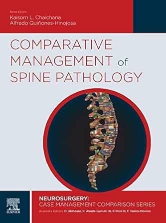 Comparative Management of Spine Pathology - E-Book: Neurosurgery: Case ...