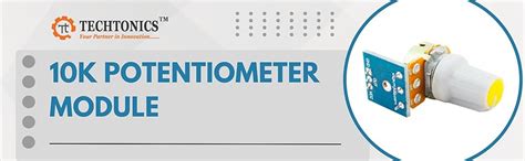 Techtonics 10K Potentiometer Module : Amazon.in: Industrial & Scientific