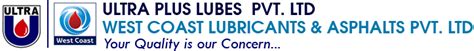 Ultra Plus Lubes Pvt. Ltd & West coast Lubricants & Asphalts Pvt. Ltd.