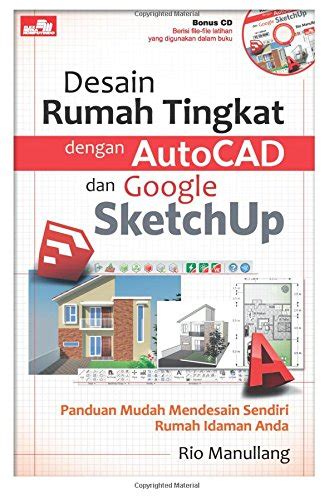 Buy Desain Rumah Tingkat dengan AutoCAD & Google SketchUp (Indonesian ...