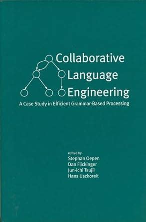 Buy Collaborative Language Engineering – A Case Study in Efficient ...