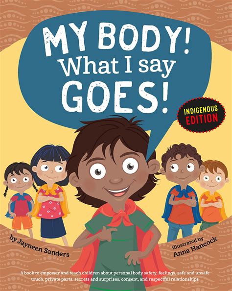 My Body! What I Say Goes! Indigenous Edition: Teach Children Body ...