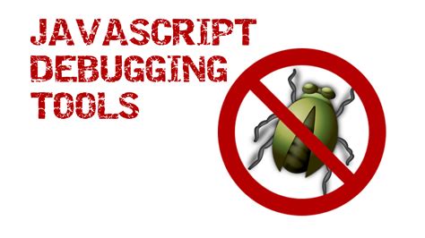 Javascript Debugging Tools 的图像结果
