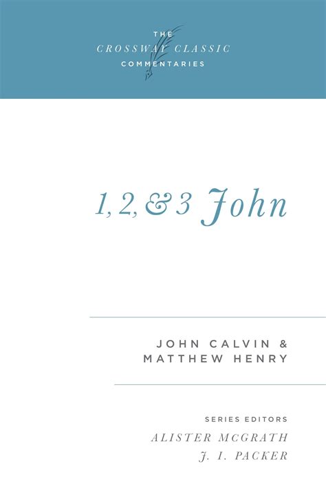 1, 2, and 3 John -Crossway Classic Commentaries | Spring Harvest Store