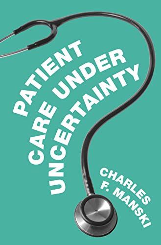 Patient Care under Uncertainty eBook : Manski, Charles F.: Amazon.in ...