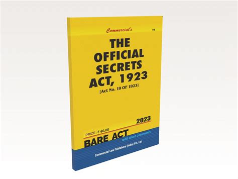 The Official Secrets Act, 1923 – Commercial Law Publishers