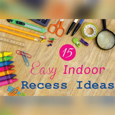Truth For Teachers - 15 fun indoor recess games and activities