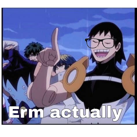 Erm....Actually 😀 | Anime funny moments, Funny anime pics, Really funny ...