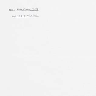 Image result for Chris Stapleton Starting Over Words