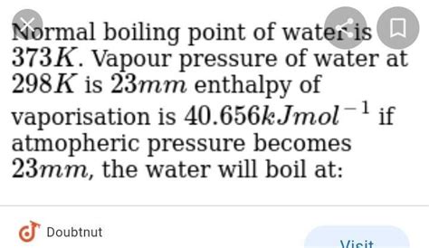 For the equilibrium H₂O (4) = H₂O(g) The vapour pressure of liquid ...