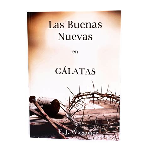 Las buenas nuevas en Gálatas - Bible Barrel Bookstore