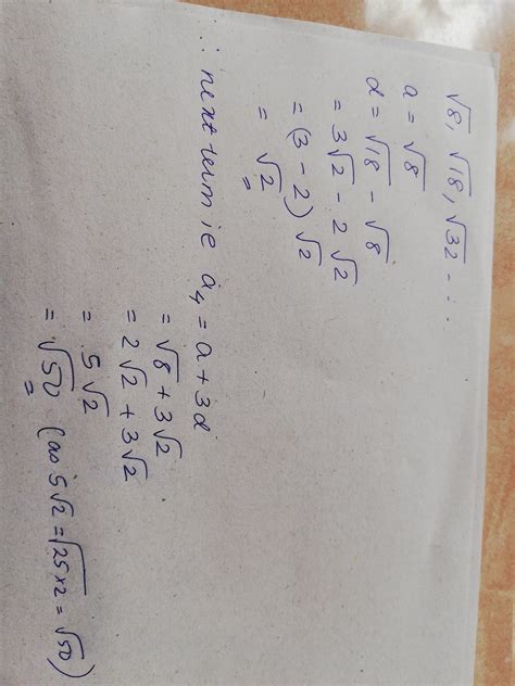 write the next three terms of the A.P. root 8,root 18,root 32 ...