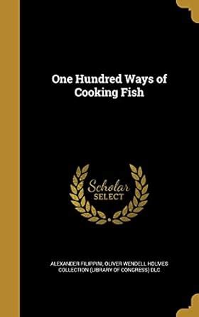 Buy One Hundred Ways of Cooking Fish Book Online at Low Prices in India ...