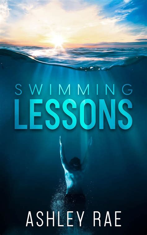 Swimming Lessons (Before We Drowned Book 2) eBook : Rae, Ashley: Amazon ...